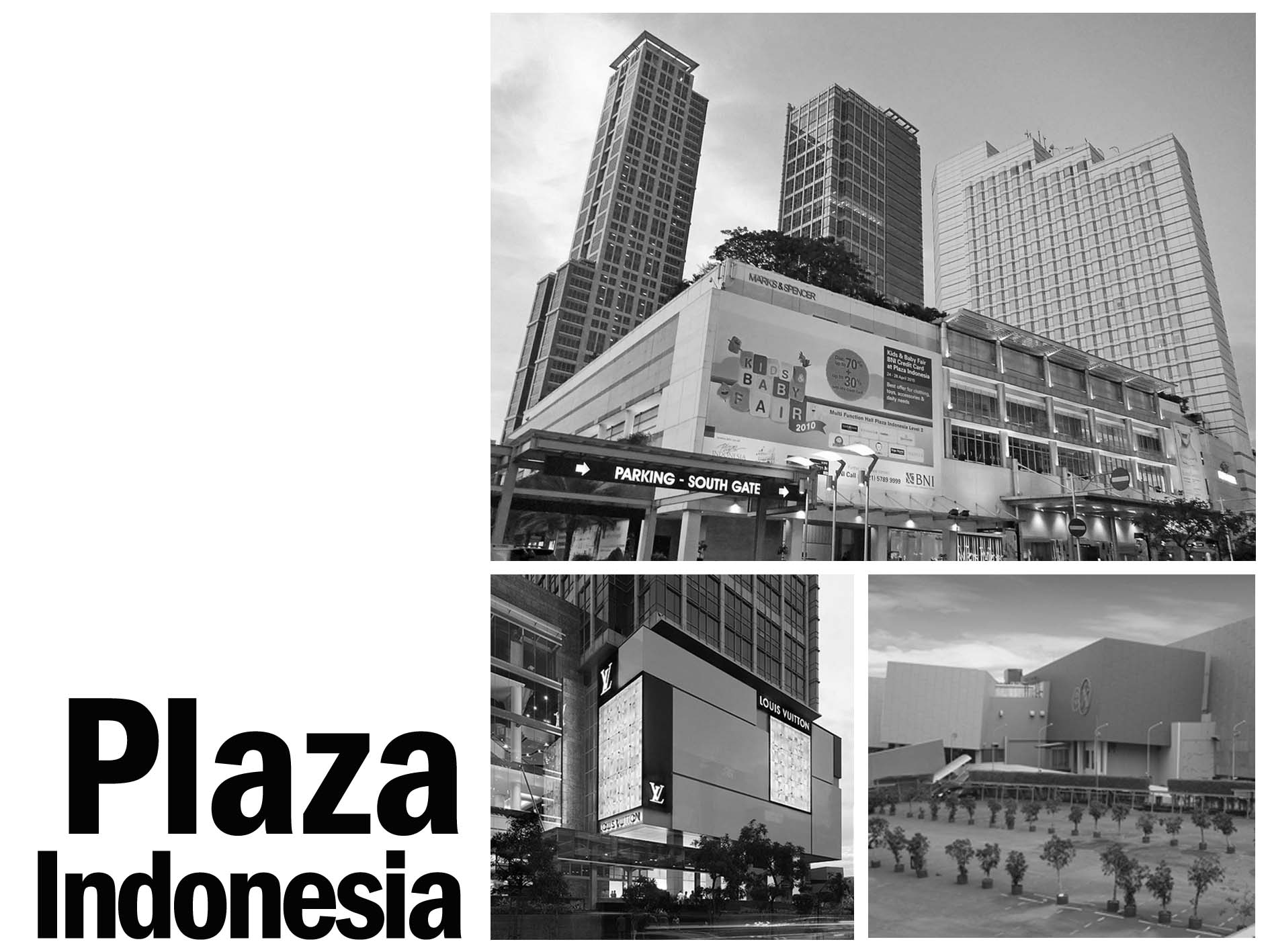 Plaza Indonesia  just our hideaway
